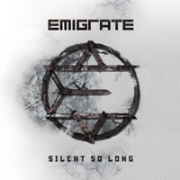 Silent so Long (Deluxe Version) - Emigrate