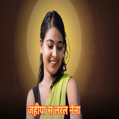 jahiya Sa Ladal Naina - Single