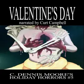 Valentine's Day: Holiday Horrors, Book 5 (Unabridged)