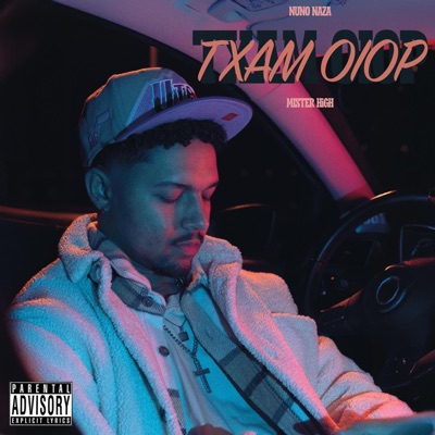 Txam oiop (feat. Mister HiGH) - Single