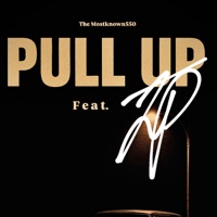 Pull Up (feat. JP) - Single - TheMostKnown.550
