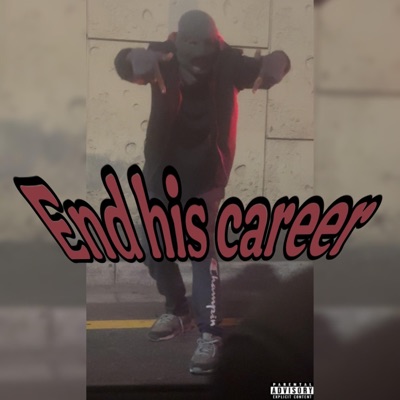 End his career (feat. ABM &K6) - Single