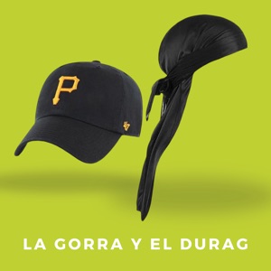 La Gorra y el Durag