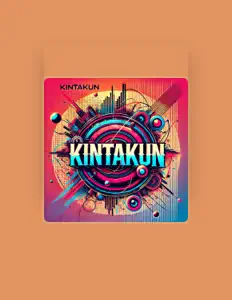 Ascolta Kintakun, guarda video musicali, leggi la biografia, vedi le date del tour & altro!