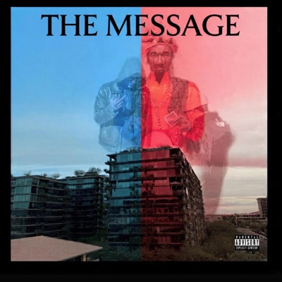 The Message (feat. 47Gerg) - Single