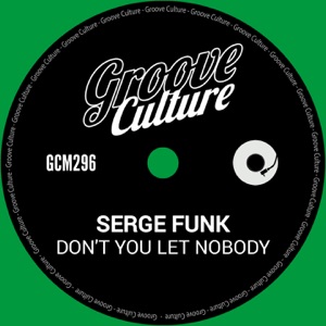 Don't You Let Nobody - EP