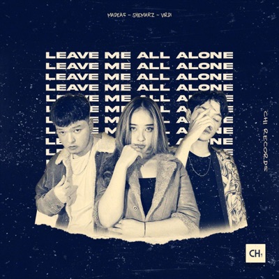 Leave Me All Alone (feat. SHEMARZ & Virdi) - Single