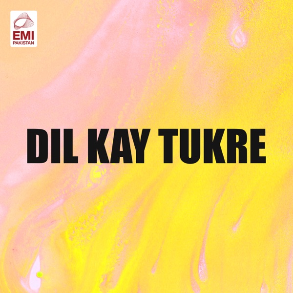 Dil Kay Tukre (Original Motion Picture Soundtrack)