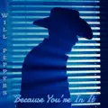Because You're In It