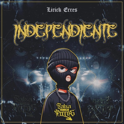 Independiente (feat. Falsa Familia) - Single