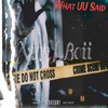 What uu Said (feat. MK Beats) - Single