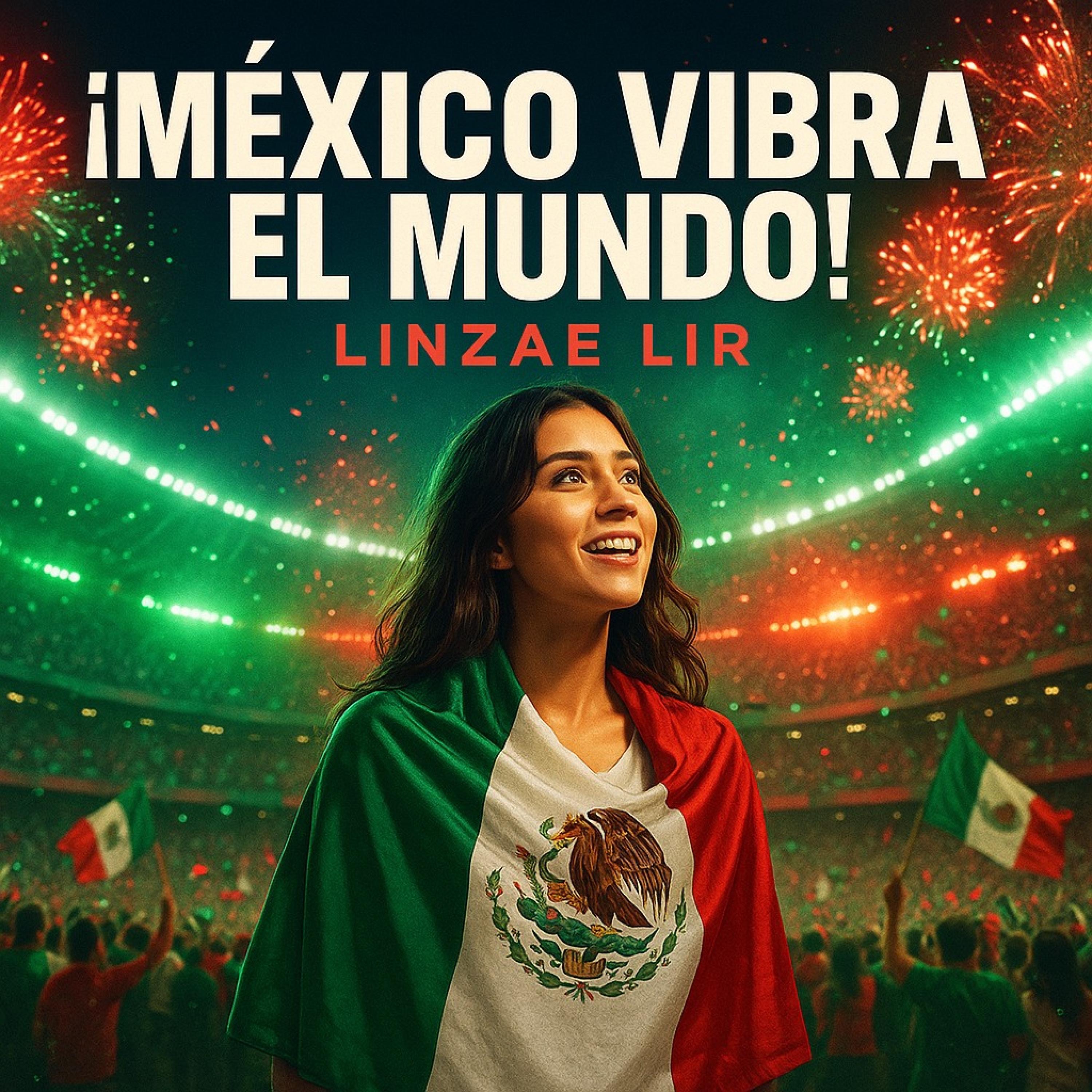 México Vibra El Mundo 2026 - Single