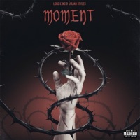 MOMENT (feat. Julian Styles) - Single - LORD K1NG