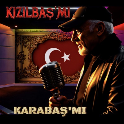 Kızılbaş'mı Karabaş'mı - Single