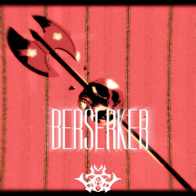 BERSERKER - Single