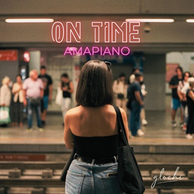 On time (Amapiano Version) - Single