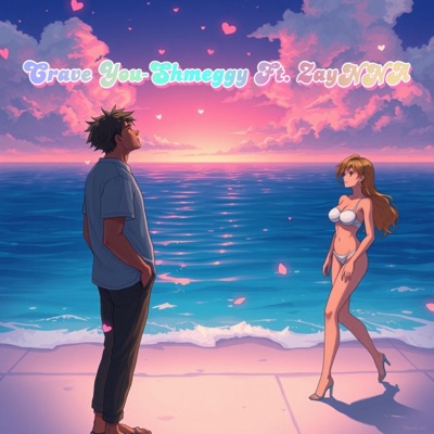 Crave you (feat. Zay NNA) - Single