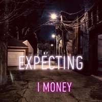 Expecting - Single - GGN I Money