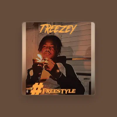 Listen to Treezey, watch music videos, read bio, see tour dates & more!