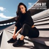 Till I Show Out - Single