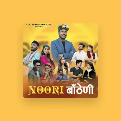 Listen to Ajju Tomar, watch music videos, read bio, see tour dates & more!