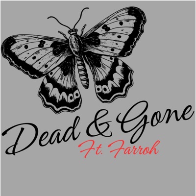 Dead and Gone - Single