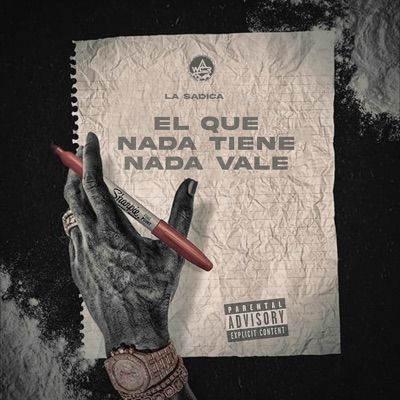 El Que Nada Tiene Nada Vale - Single