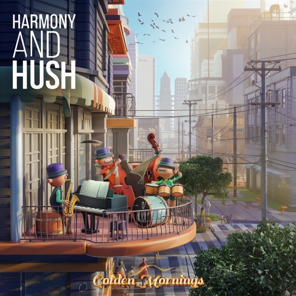 Harmony and Hush - EP