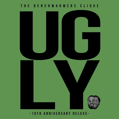 The Ugly (10th Anniversary Deluxe)