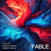 Fable (radio) - LSR/CITY, Gareth Emery & Robert Miles