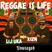 Reggae is life (feat. Lij Uka) - Single - VOXSAYAB