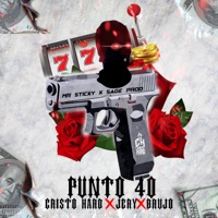 Punto 40 - Single - Sageprod, Cristo Hard, Brujo, JERY & MrSticky