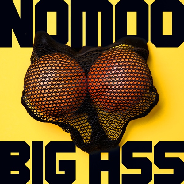 Big Ass - Single