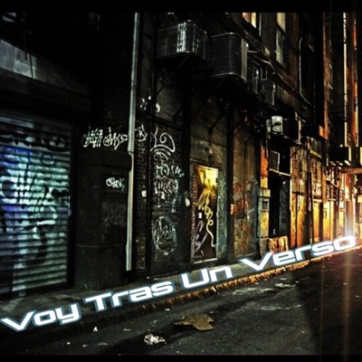 VOY TRAS UN VERSO (feat. Lois Dafak, Juan Pobla, Barbablanca, Cronelnegro, Sader, Ekzo2, Brone Anghelos, El Sando, Dj Ropo & Beatladen) - Single