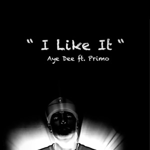 I Like It (feat. Primo)