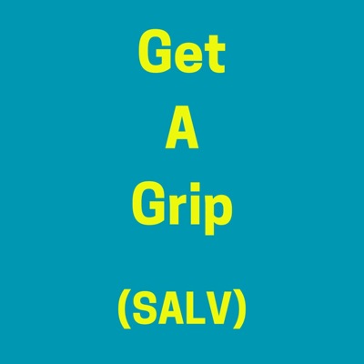 Get A Grip (SALV) [feat. Salv]