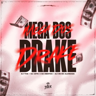Mega Dos Drake (feat. Dj hn do alvorada) [DJ THG Remix] - Single