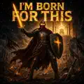 I'M BORN FOR THIS