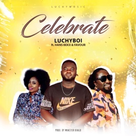 CELEBRATE (feat. HANS BEKX & FAVOUR) LUCHYBOI