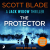 The Protector: Jack Widow, Book 17 (Unabridged) - Scott Blade