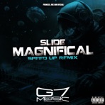 Slide Magnifical - Speed Up - Single