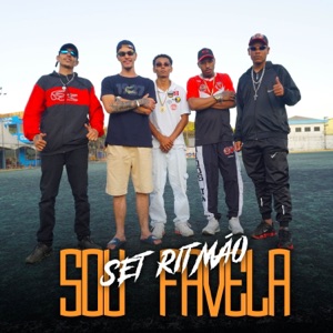 Set Ritmão: Sou Favela (feat. LilZøgg, MC Diluck & MC 11S)