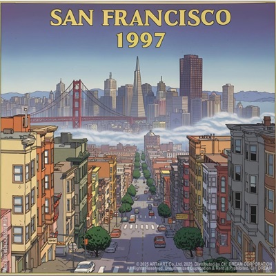 Sanfrancisco 1997 (feat. HitSong.Writer) [Remastered Original 1997 Version] - Single