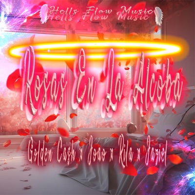 ROSAS EN LA ALCOBA (HellsFlow Music, Rila, Joao & Jaziel Remix) - Single