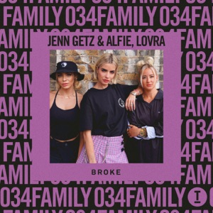 Jenn Getz & Alfie, LOVRA: Family 034 (DJ Mix)