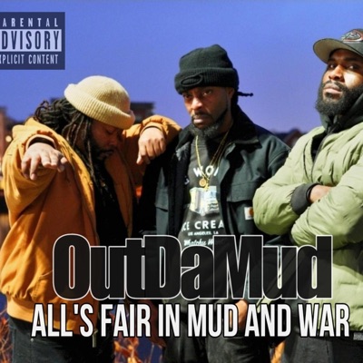 All's Fair In Mud and War