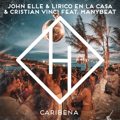 Caribeña (feat. Manybeat) [Extended Mix] - Single