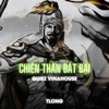 Chiến Thần Bất Bại (Quiez Vinahouse) - Single