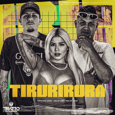 Tirurirura (feat. TESOURO RARO) - Single