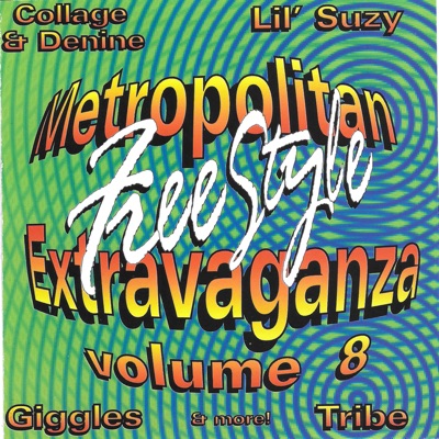 Metropolitan Freestyle Extravaganza, Vol. 8